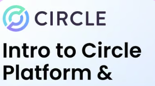 Circle's Programmable Wallet & Grant Program Workshop