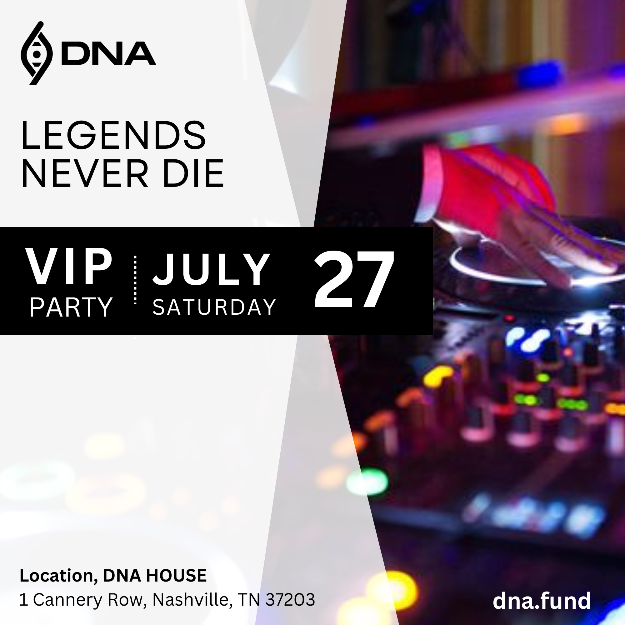 Grand Finale After Party - DNA House, Nashville Edition. Friday, July 27th