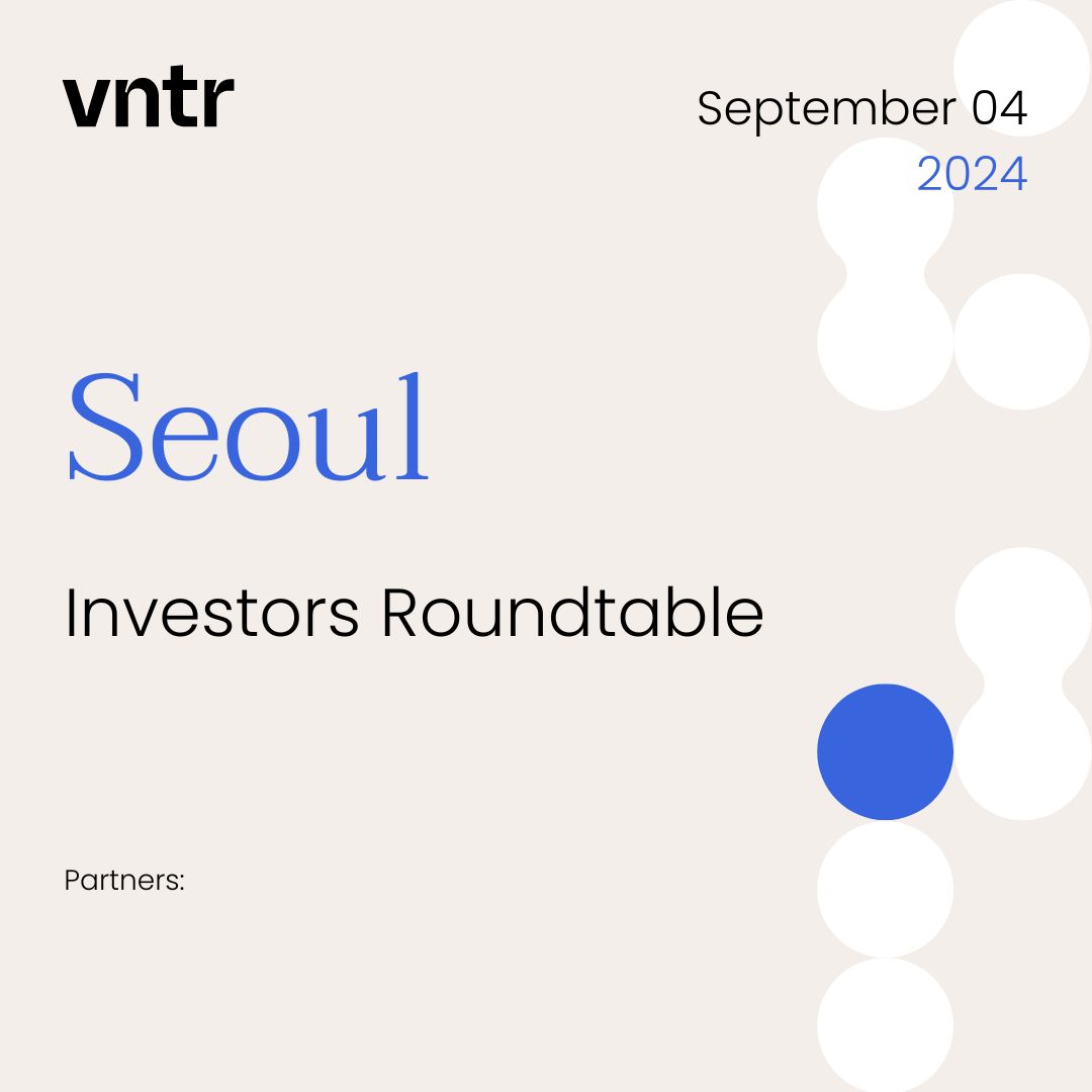 VNTR Investors Roundtable Seoul