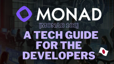 WebX2024 side-event: [Monad 101] in Japan  - A tech guide for the developers