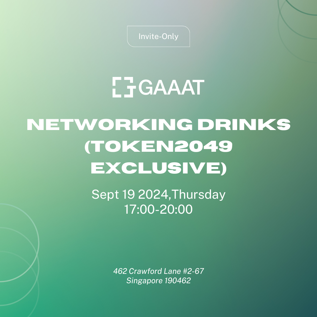 GAAAT Networking Drinks (TOKEN2049 Exclusive)