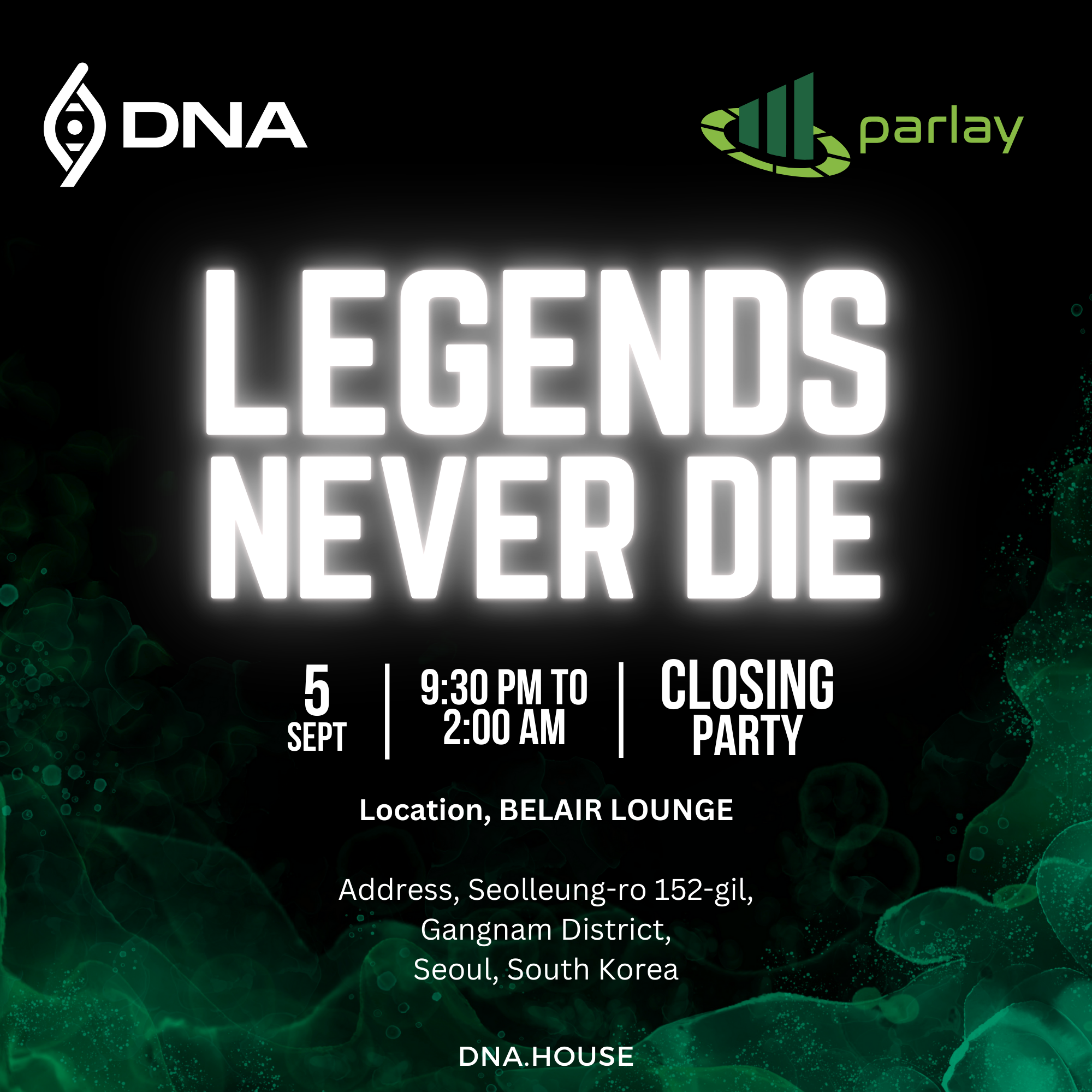 Closing Party with Parlay @ DNA House, Korea. Thursday, September 5th, 2024.