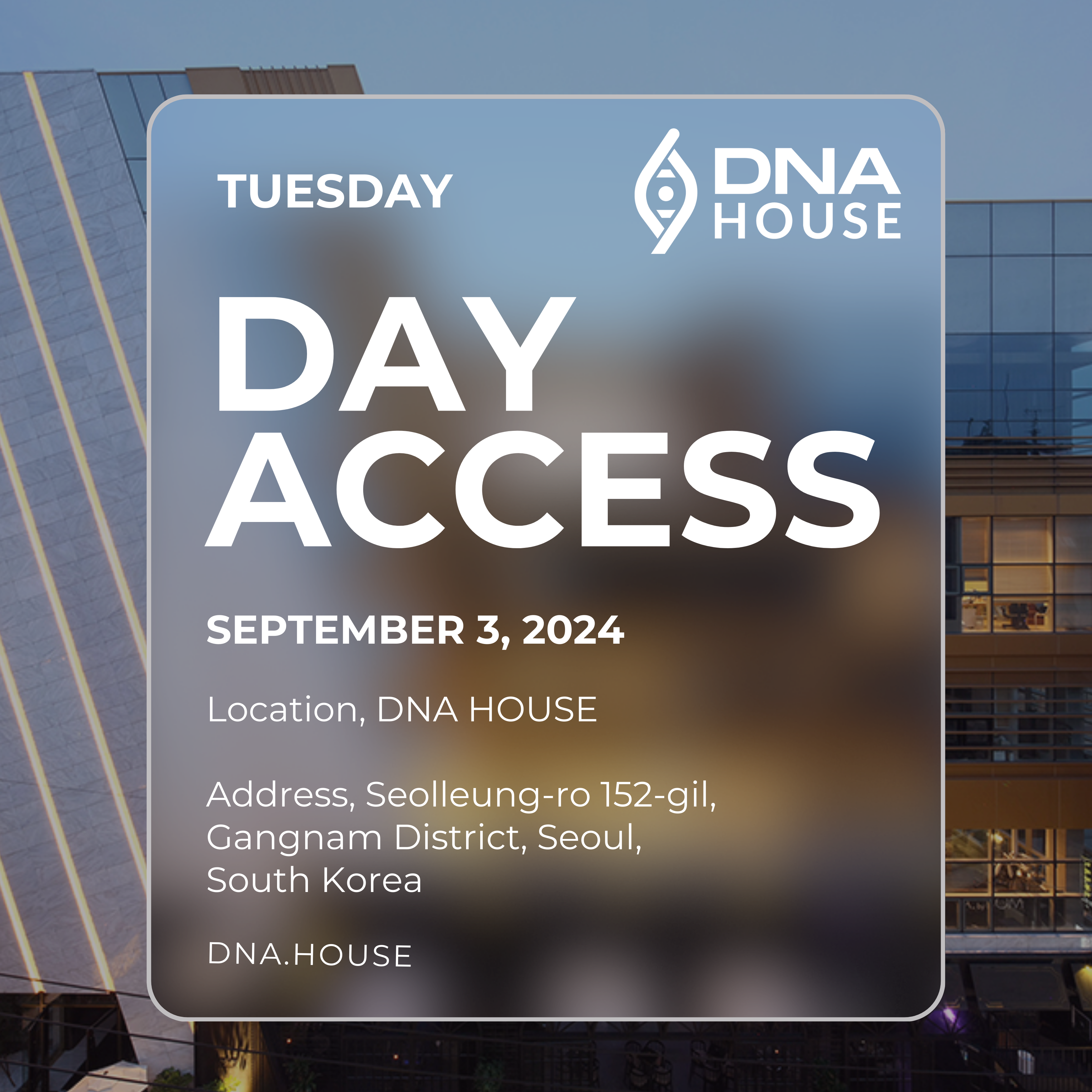 DNA House, Korea. Join us in Seoul on September 3rd, 2024, during Korea Blockchain Week