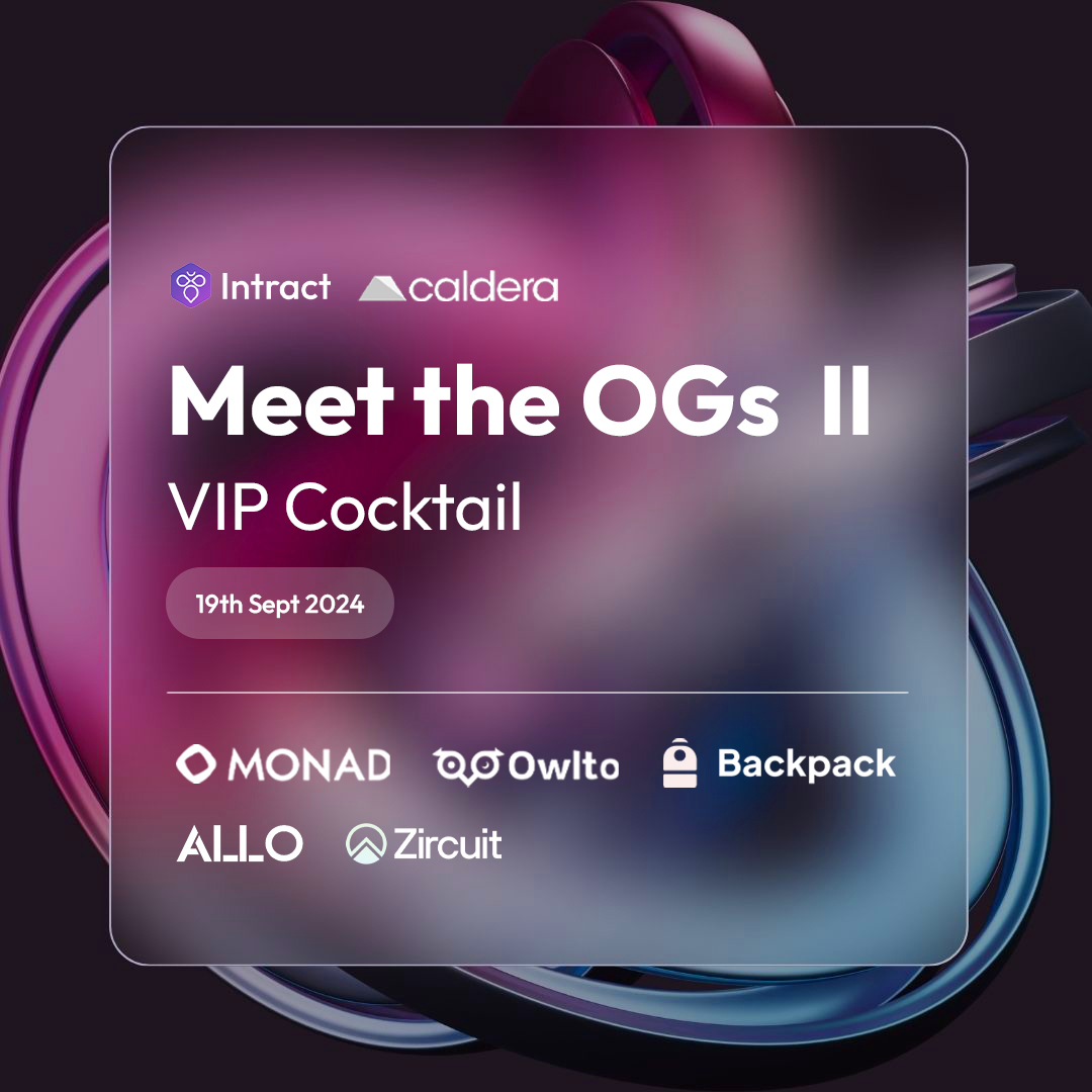 Intract: Meet the OGs 🗿 Co-hosted by Caldera