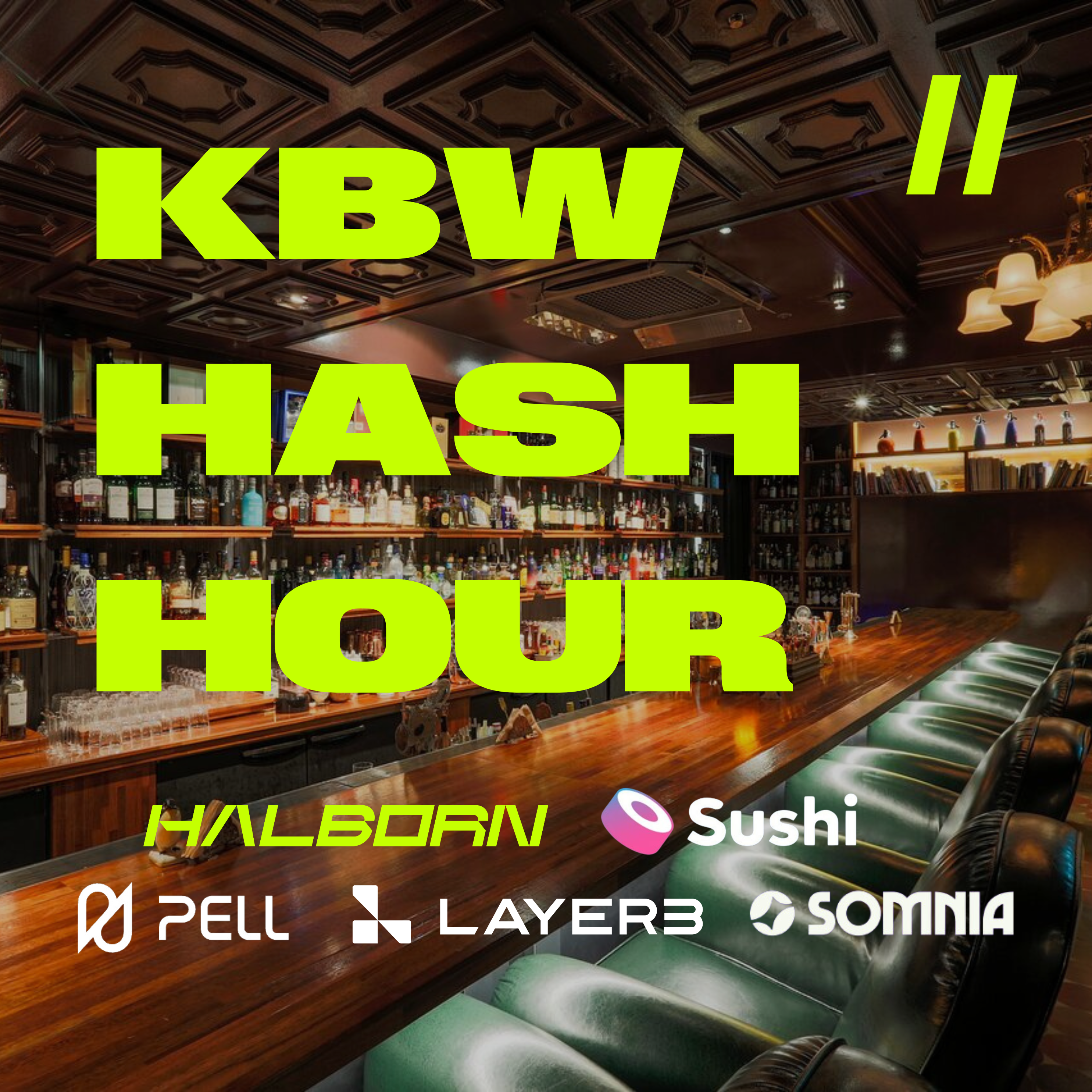 KBW Hash Hour w/ Halborn, Pell, Layer3, Somnia & Sushi