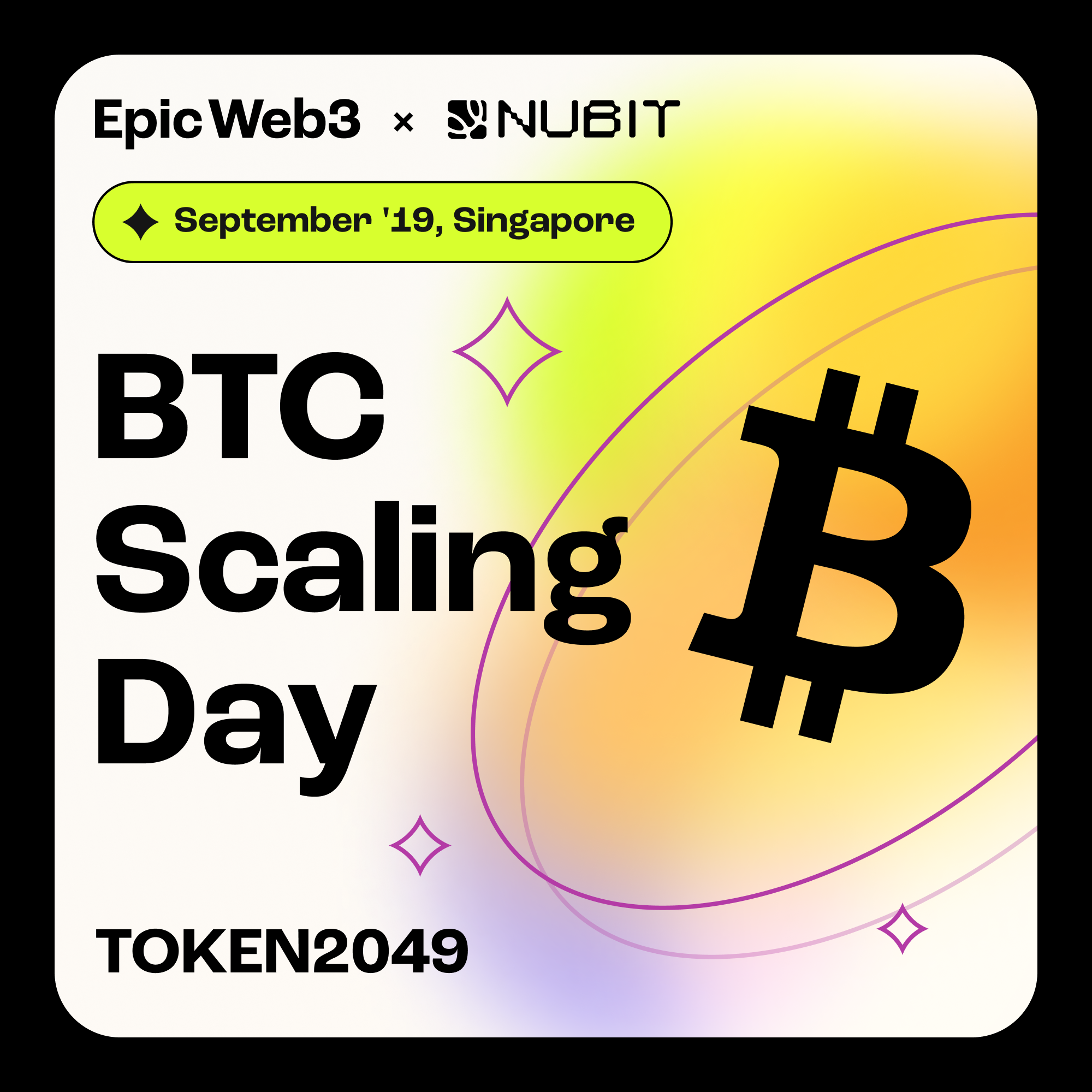 BTC Scaling Day | x Nubit | TOKEN2049 Singapore 🇸🇬