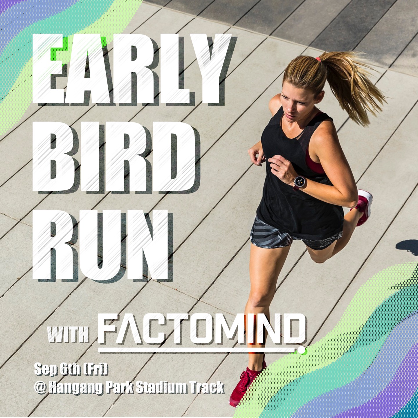 Early Bird Run with Factomind #2