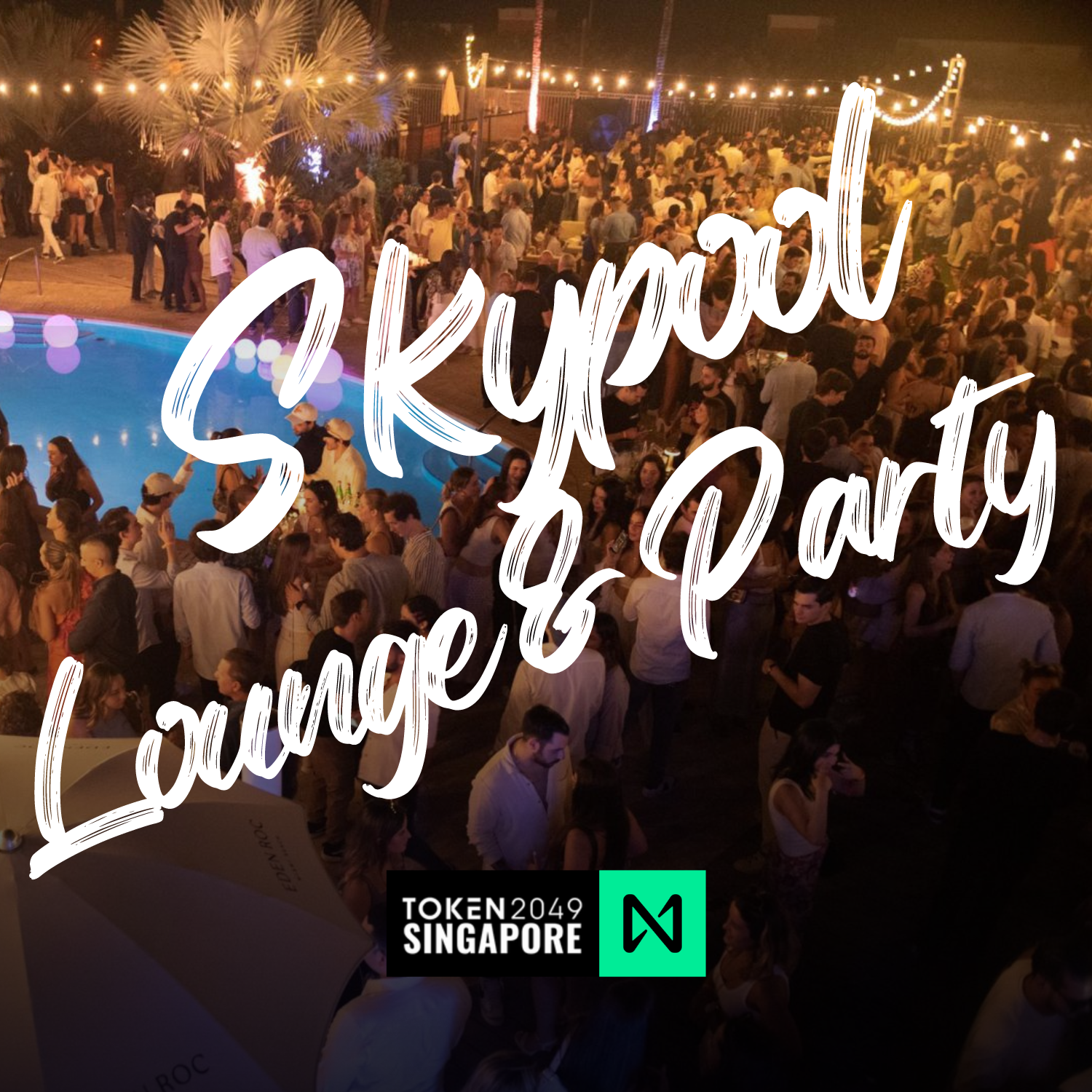 3-day SkyPool Lounge & Party - NEAR@TOKEN2049