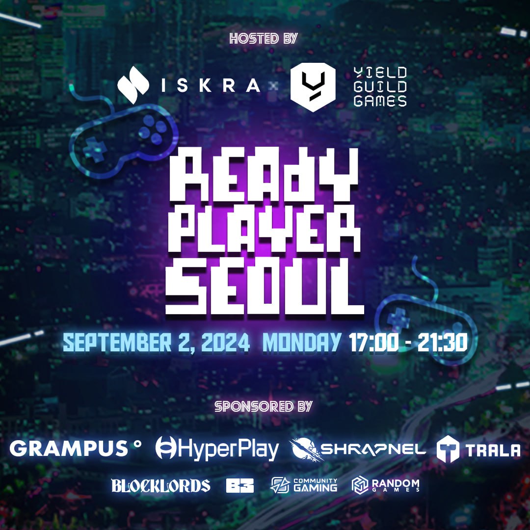 🎮 Ready Player Seoul - Hosted by Iskra & YGG 🇰🇷