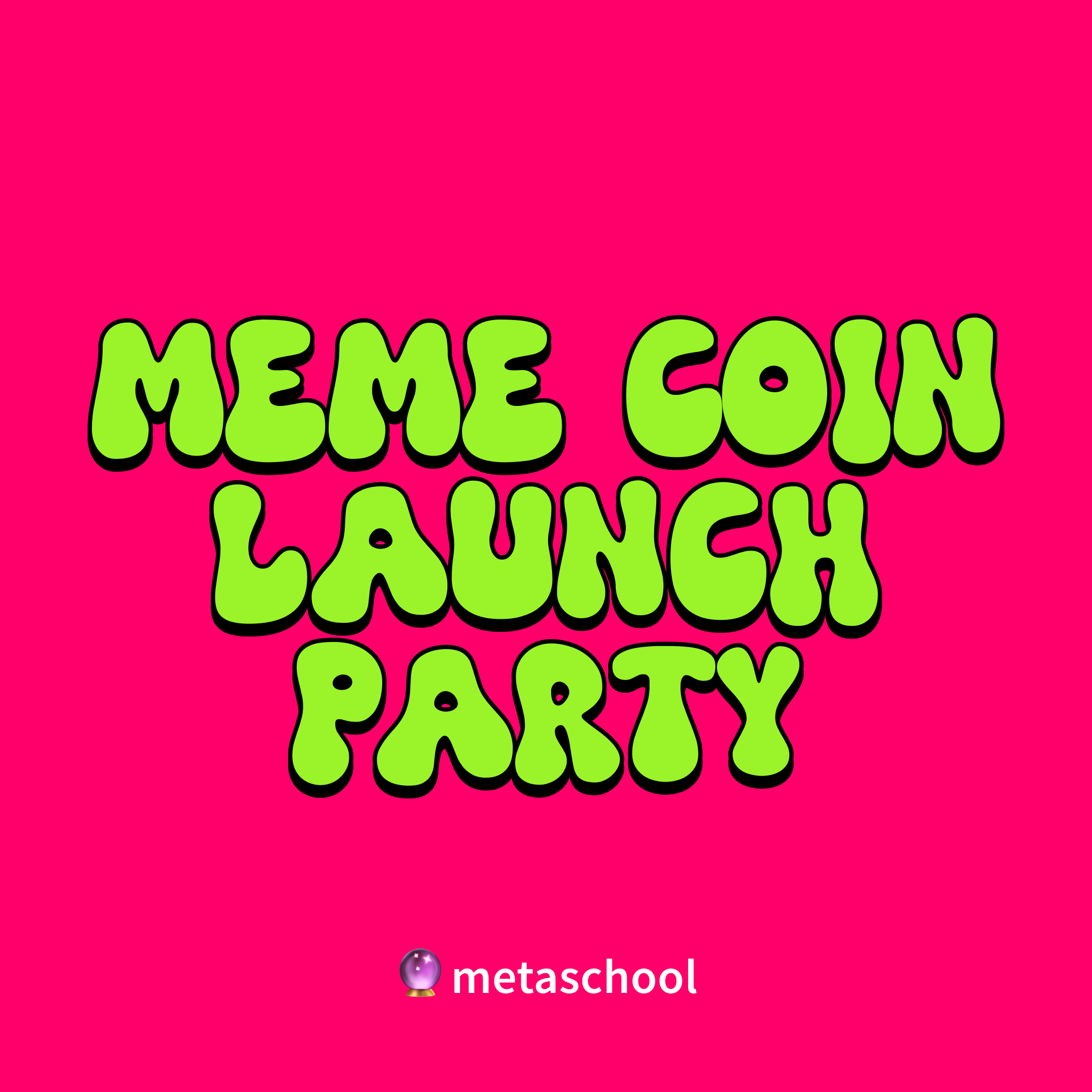 Memecoin Launch Party