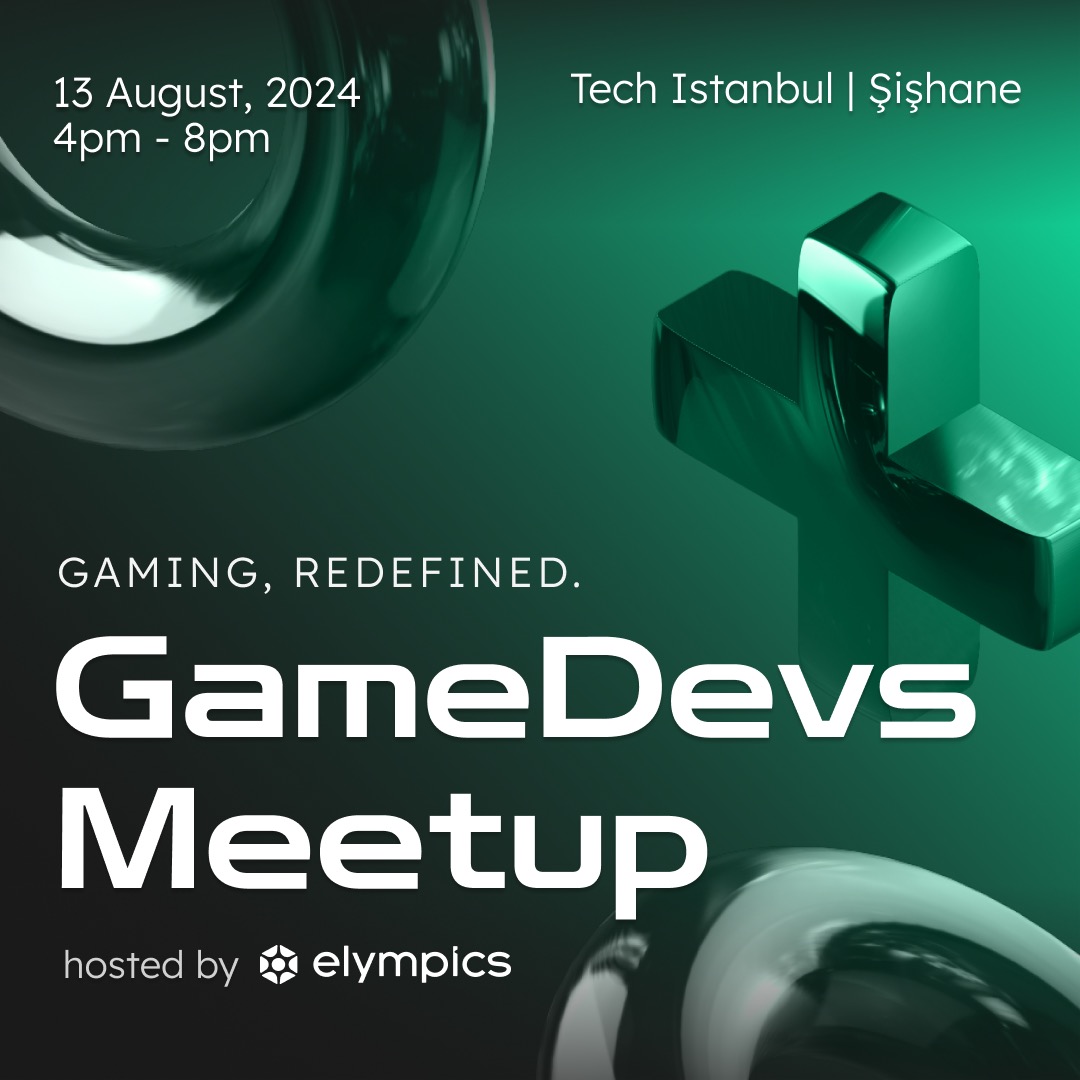 Gaming, Redefined. Istanbul #GameDevsMeetup