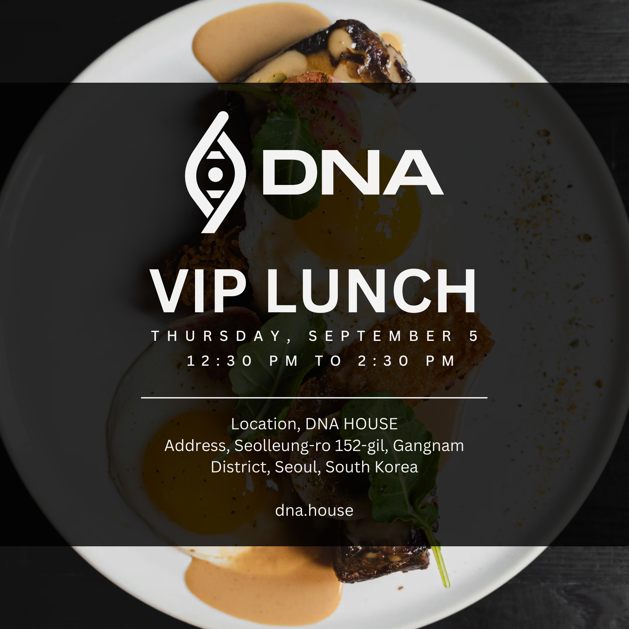 VIP LUNCH - Day-3 @ DNA House, Korea, Thursday, September 5th, 2024. Join us for Lunch and Cocktails