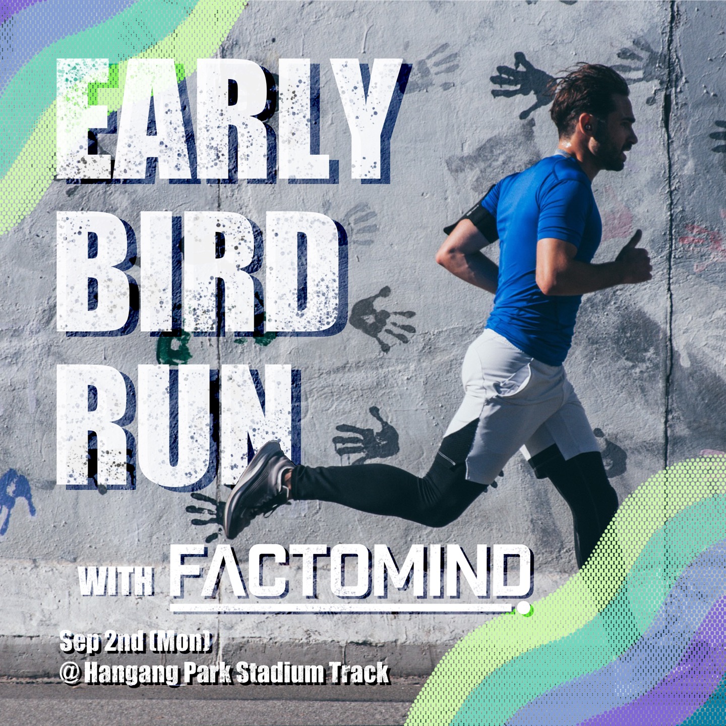 Early Bird Run with Factomind #1