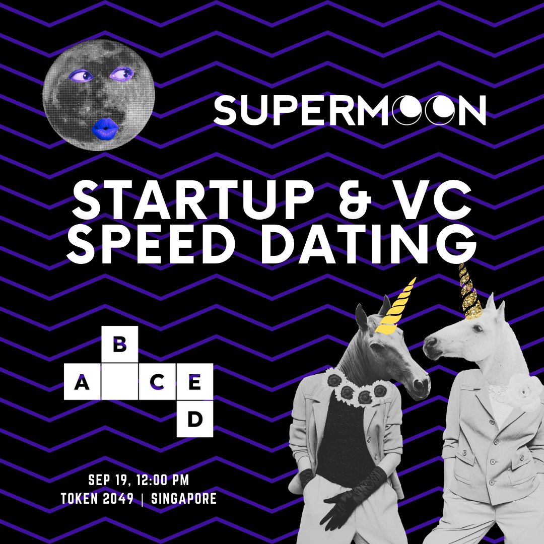 Startup & VC Speed Dating | Supermoon & ABCDE Capital