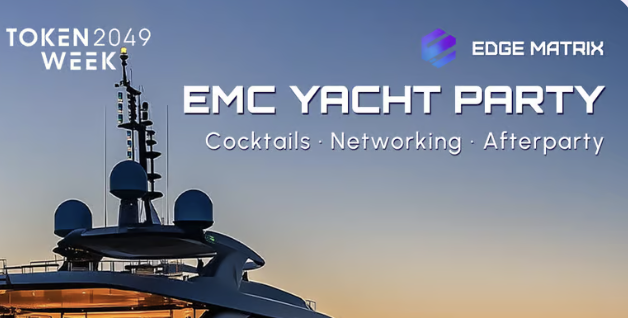 EMC Token2049 Exclusive Yacht Party