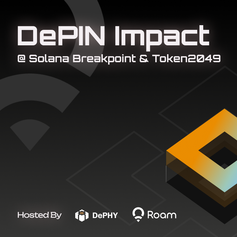 DePIN Impact @ Solana Breakpoint & Token2049