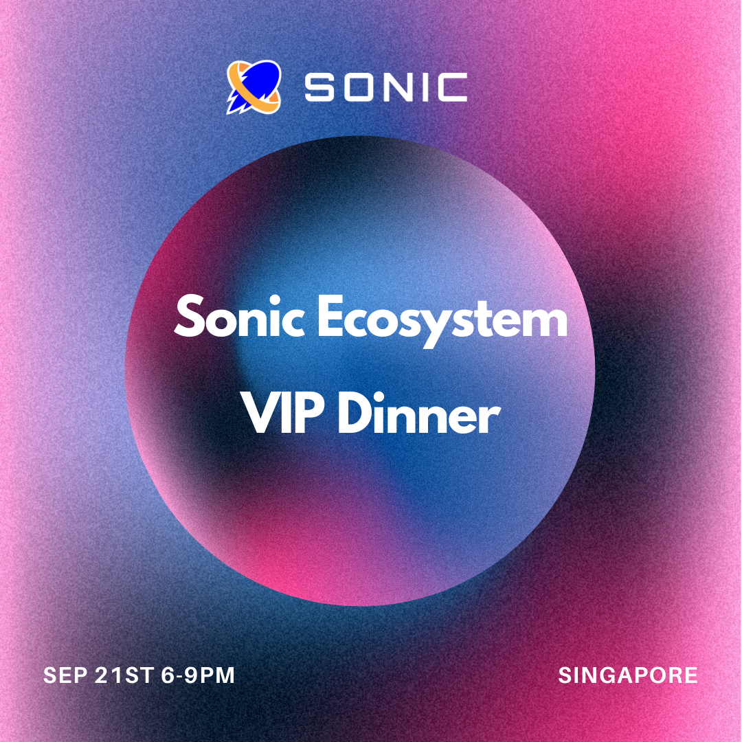 Sonic Ecosystem VIP Private Dinner