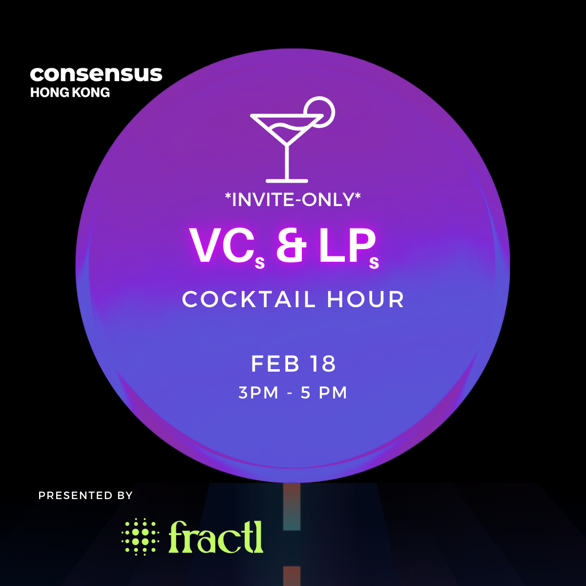 Consensus Hongkong - VCs & LPs Cocktail Hour✨ (invite only)