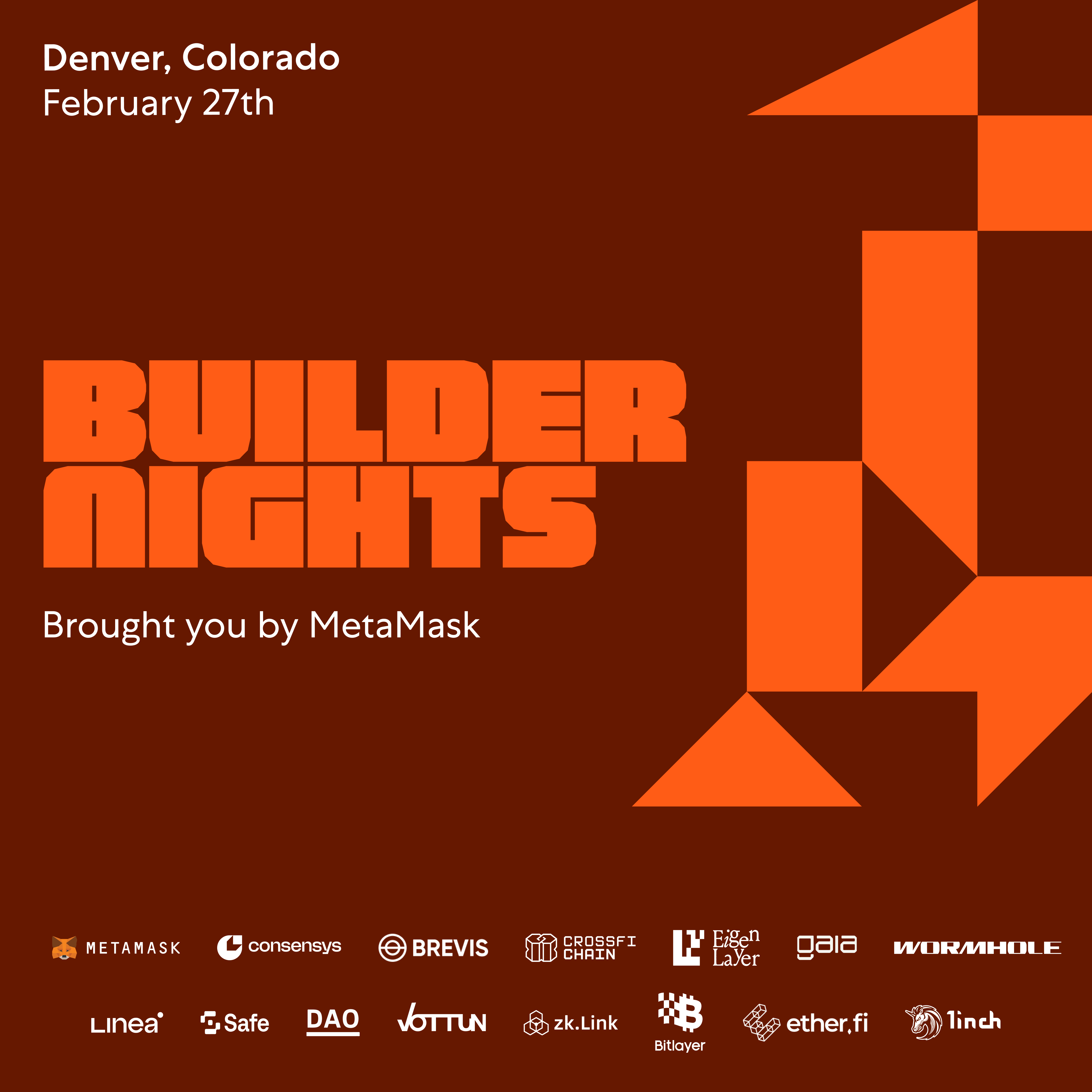 Builder Nights Denver - Presented by MetaMask 🦊 , Linea, Gaia, EigenLayer, Wormhole, Brevis, and Crossfi