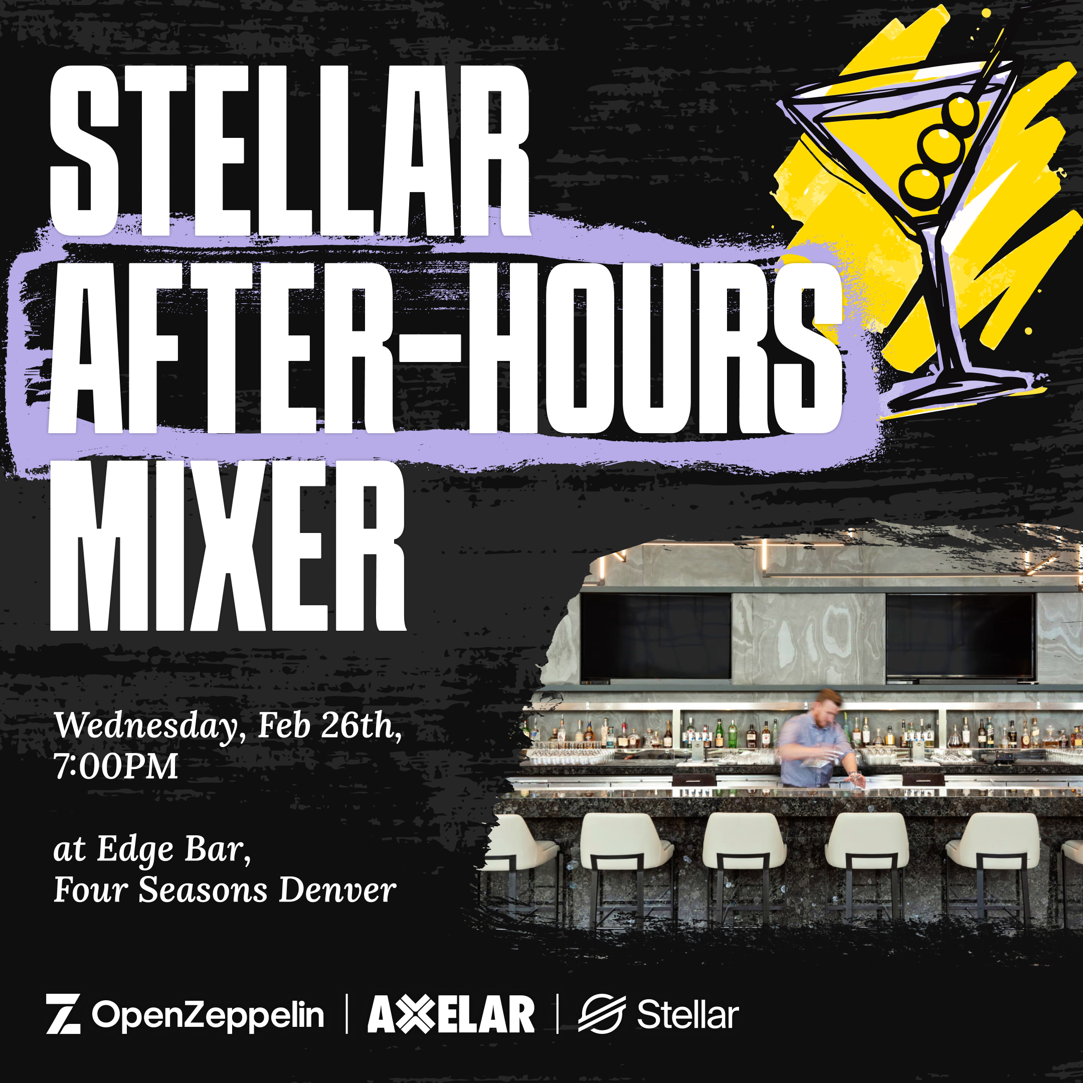Stellar AFTER HOURS MIXER with OpenZeppelin + Axelar at Four Seasons Denver