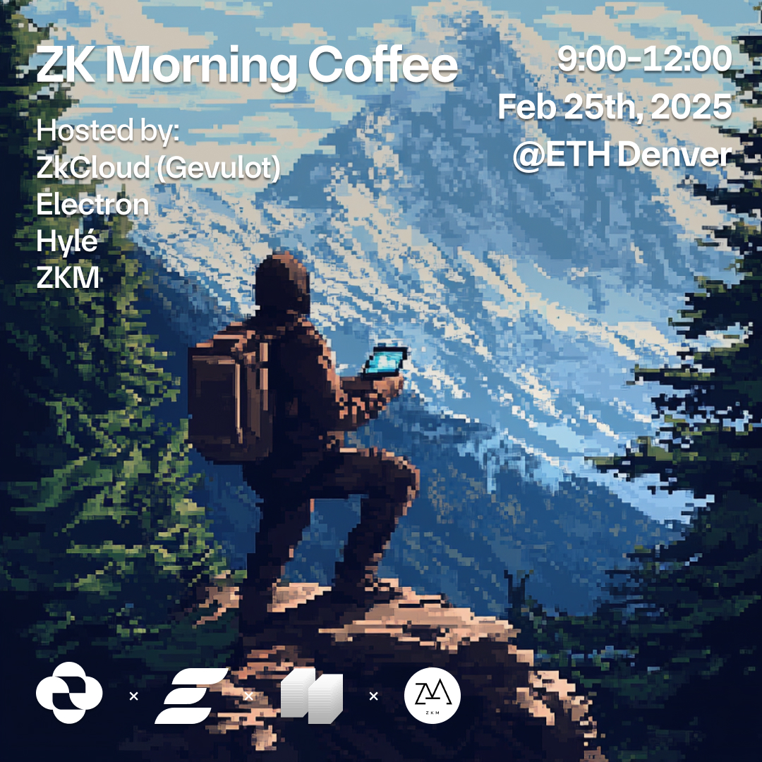 ZK Morning Coffee @ ETH Denver