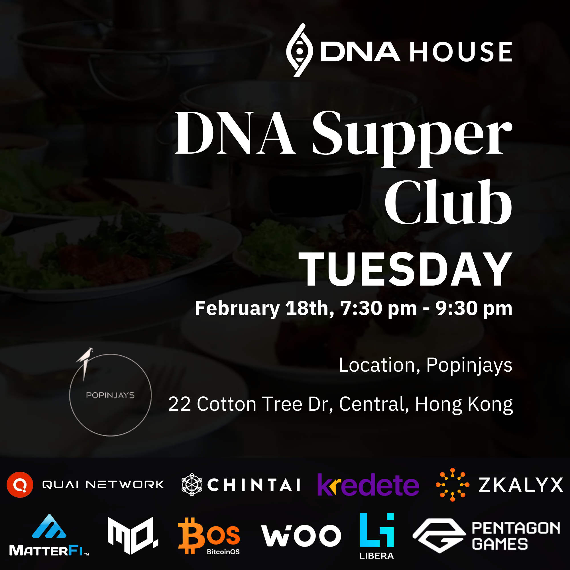 DNA Supper Club - DNA House at Consensus Hong Kong, February 18th, 2025.