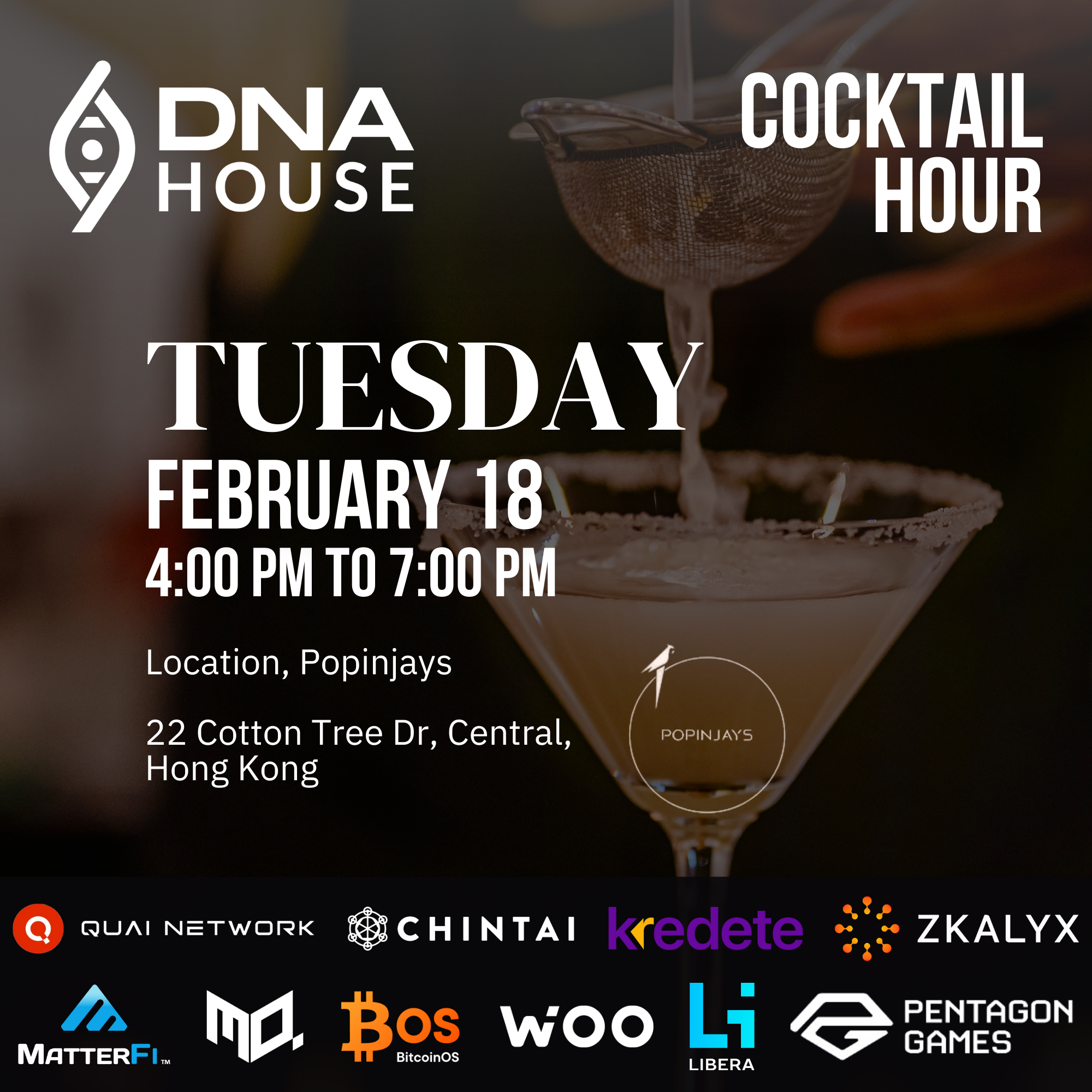 Opening Cocktail Hour - DNA House at Consensus Hong Kong, February 18th, 2025.