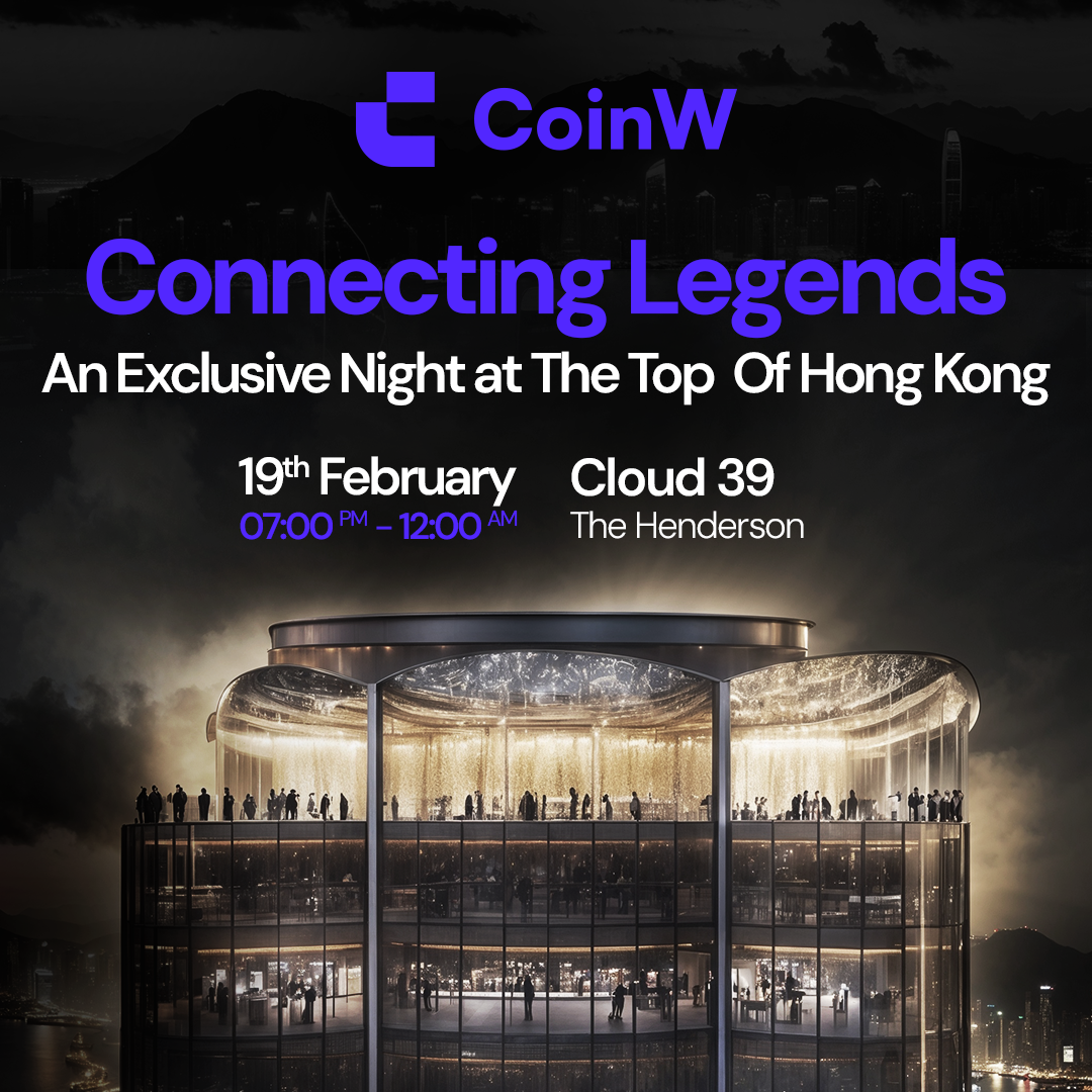 Connecting Legends: An Exclusive Night At The Top Of Hong Kong - by CoinW