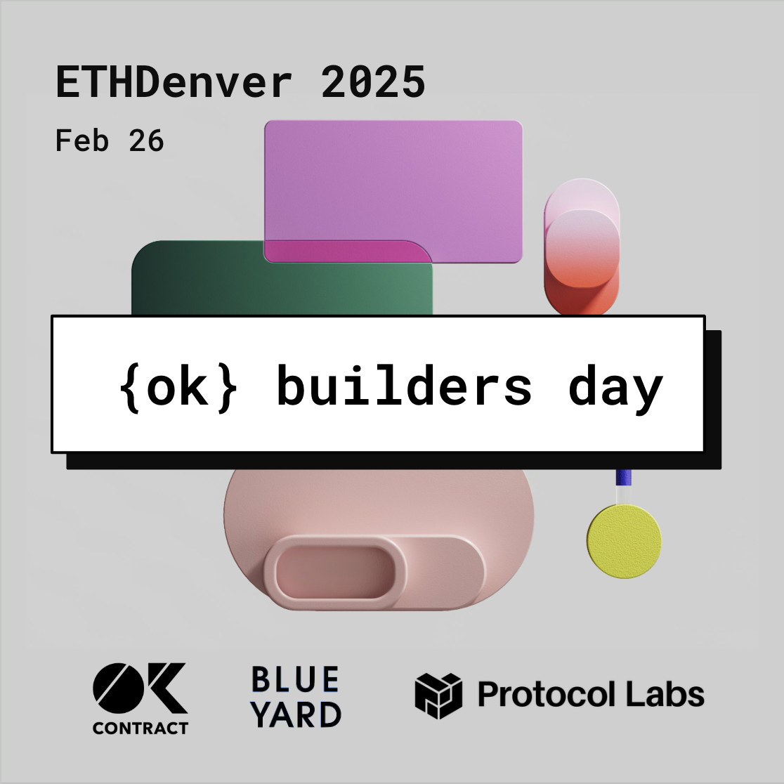 {ok} builders day | ETHDenver 2025