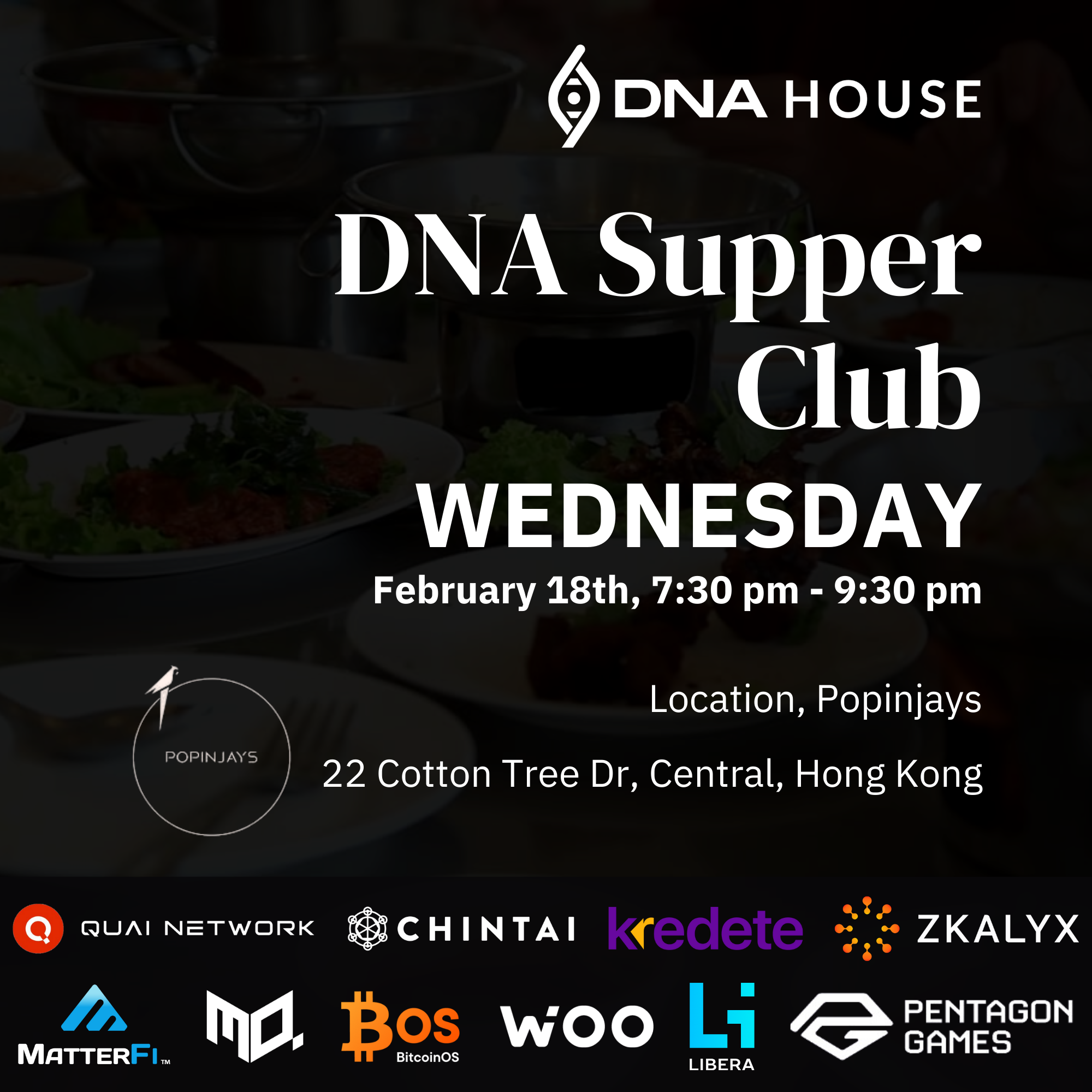 DNA Supper Club - DNA House at Consensus Hong Kong, February 19th, 2025.