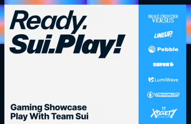 Ready. Sui. Play!