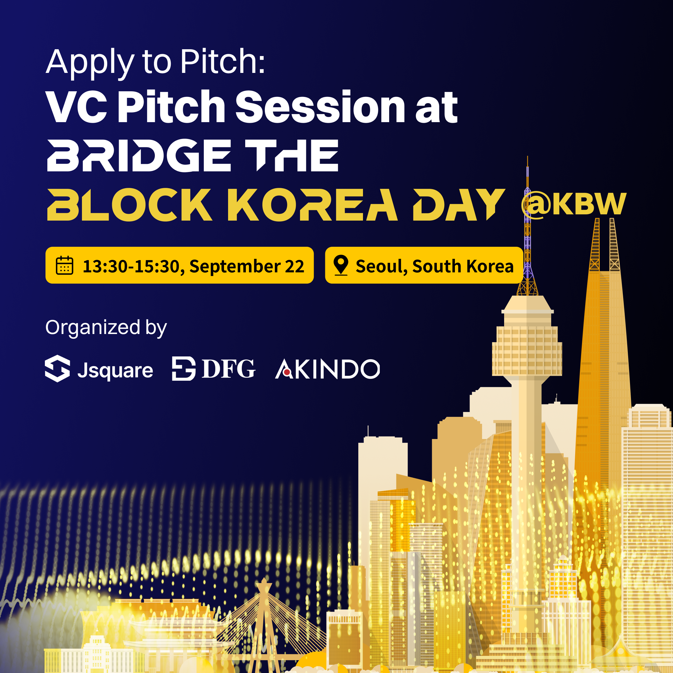 Apply to Pitch: VC Pitch Session at Bridge the Block Korea Day @KBW