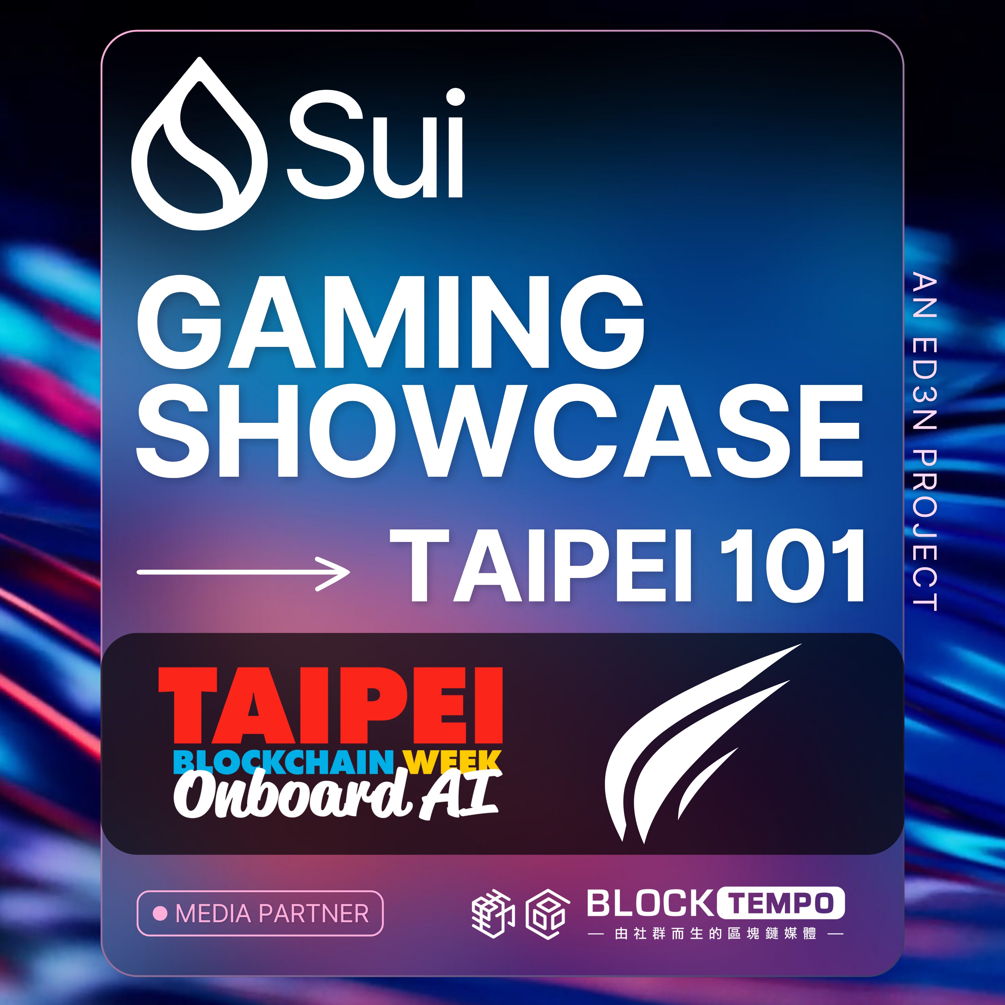 TBW2025 Sui Gaming Showcase @ Taipei 101