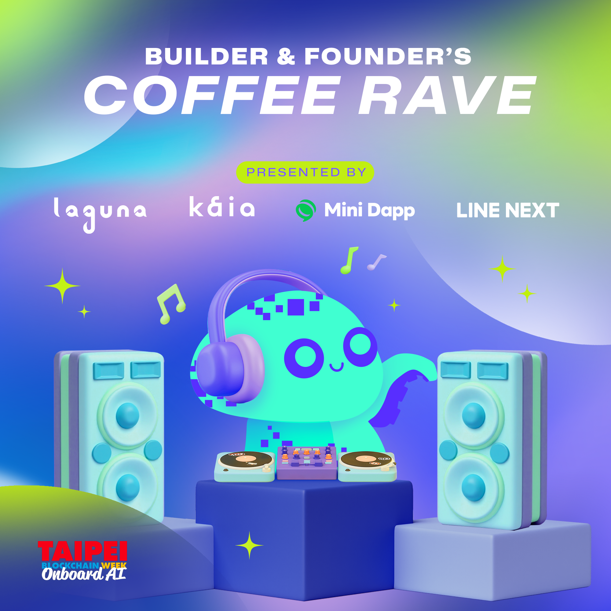 Builder & Founder’s Coffee Rave: Kaia ✧ LINE NEXT ✧ Laguna Network