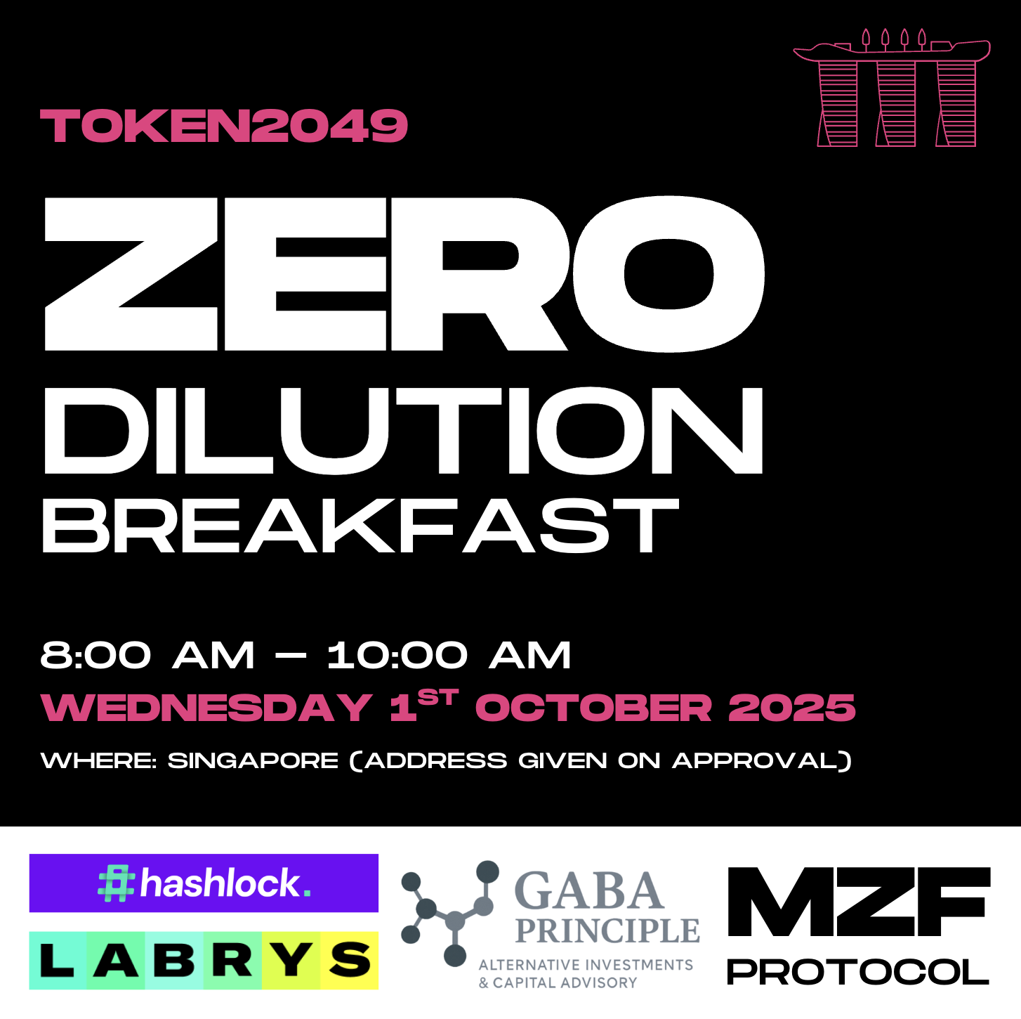 TOKEN2049 - ZERO DILUTION BREAKFAST