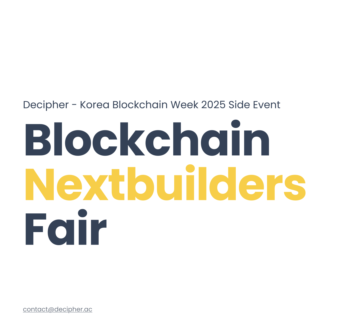 Blockchain Nextbuilders Fair by Decipher