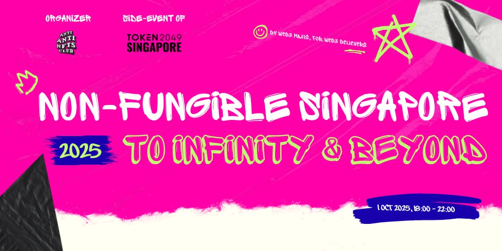Non-fungible Singapore 2025: To Infinity & Beyond