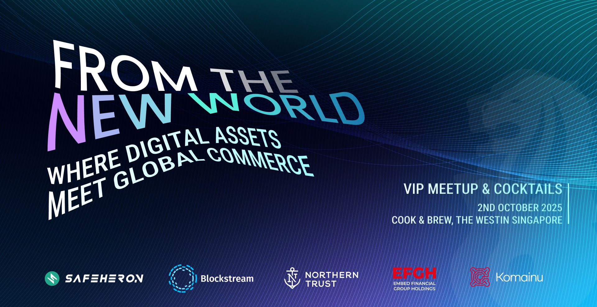 From the New World: Where Digital Assets Meet Global Commerce