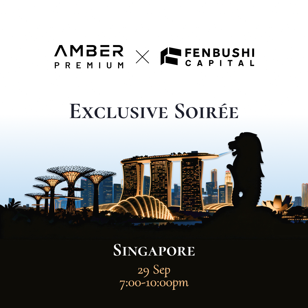 Amber Premium x Fenbushi Capital - Exclusive Soirée in Singapore