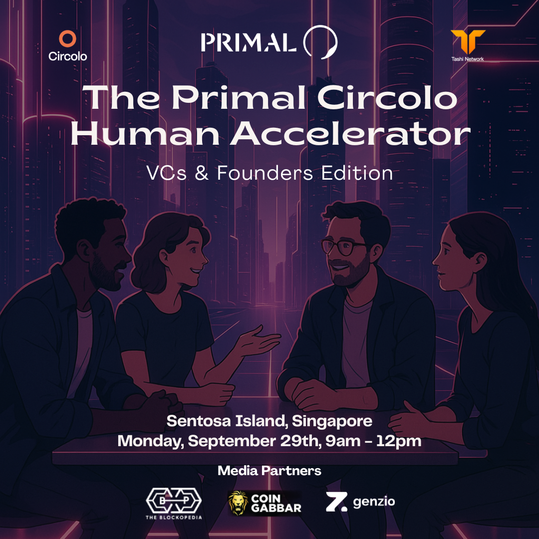 The Primal Circolo Human Accelerator: VCs & Founders Edition
