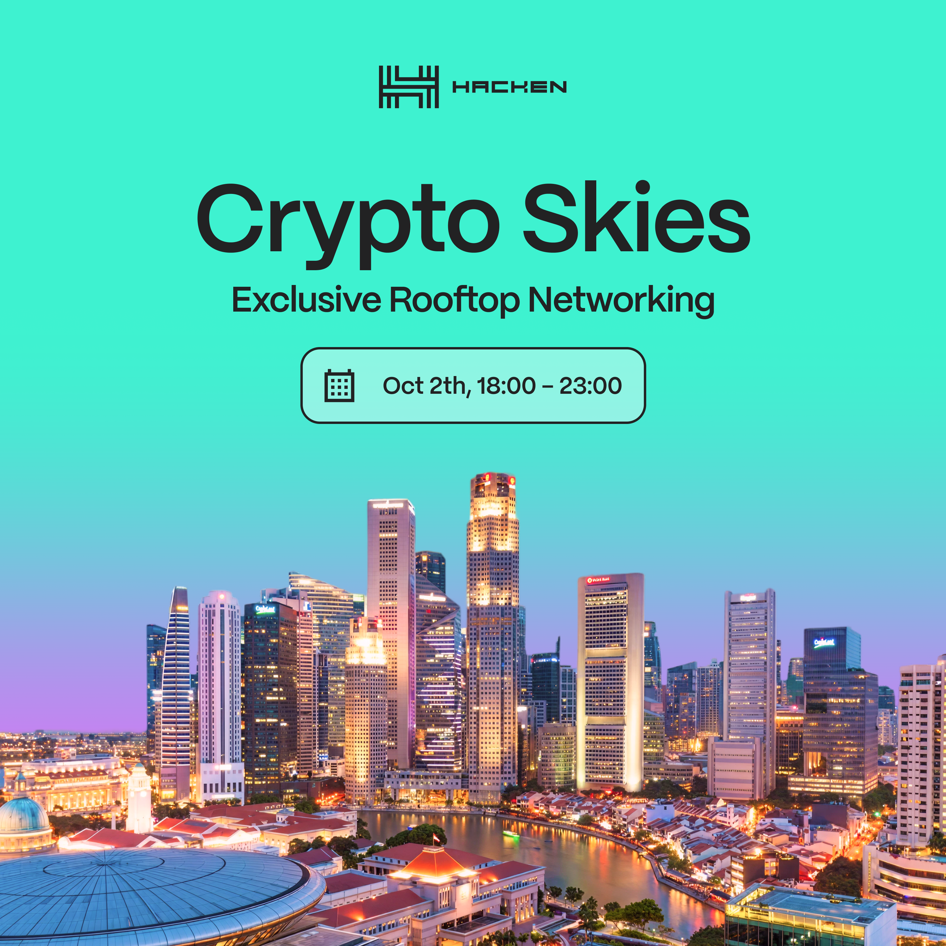 Hacken Presents: Crypto Skies - An Exclusive Rooftop Evening at Token2049
