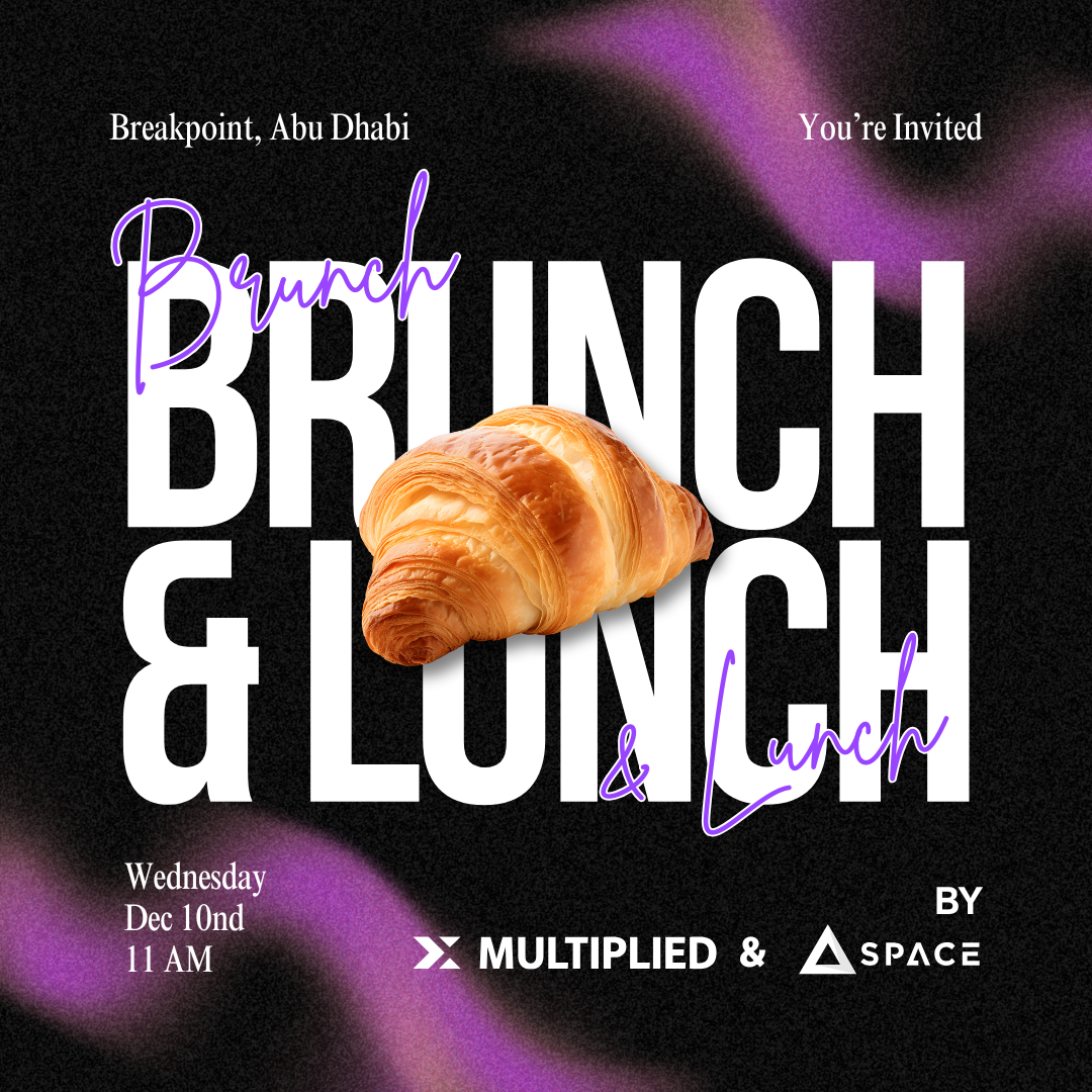 Founders & VCs Brunch and Lunch 🥐 Breakpoint 🇦🇪