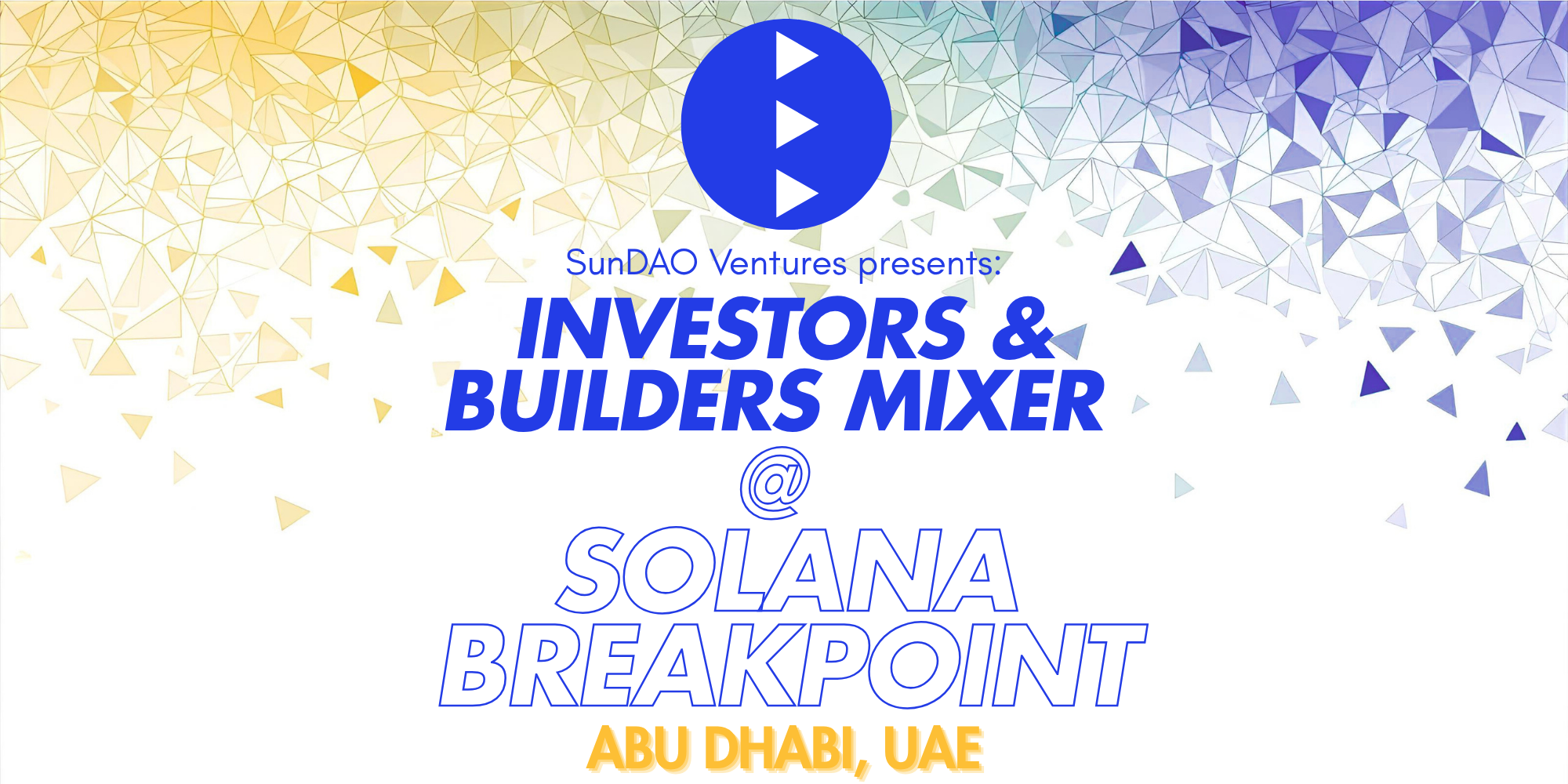 SunDAO: Investors & Builders Mixer @ Solana Breakpoint