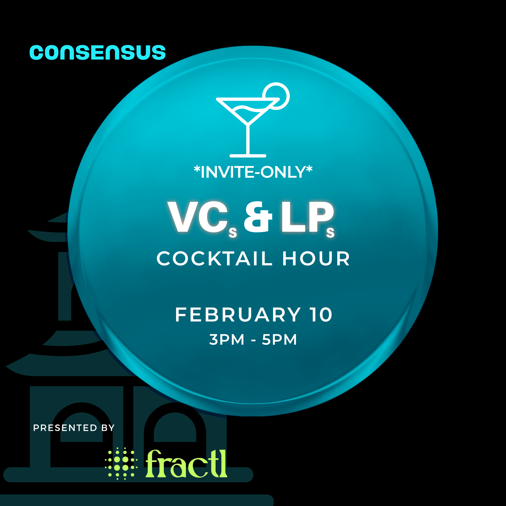 Consensus Hong Kong VCs & LPs Cocktail Hour ✨ (invite only)