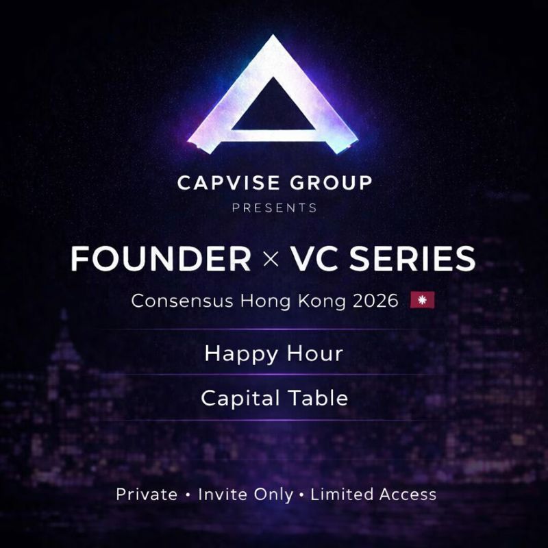 Capital Table : Founder X VC Series @Consensus 2026🇭🇰