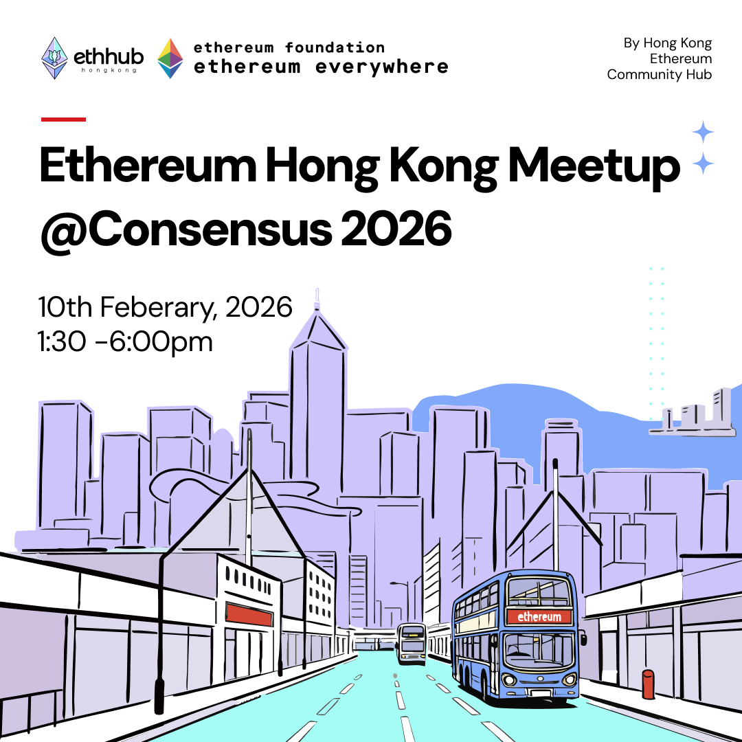 Ethereum Hong Kong Meetup @ Consensus 2026