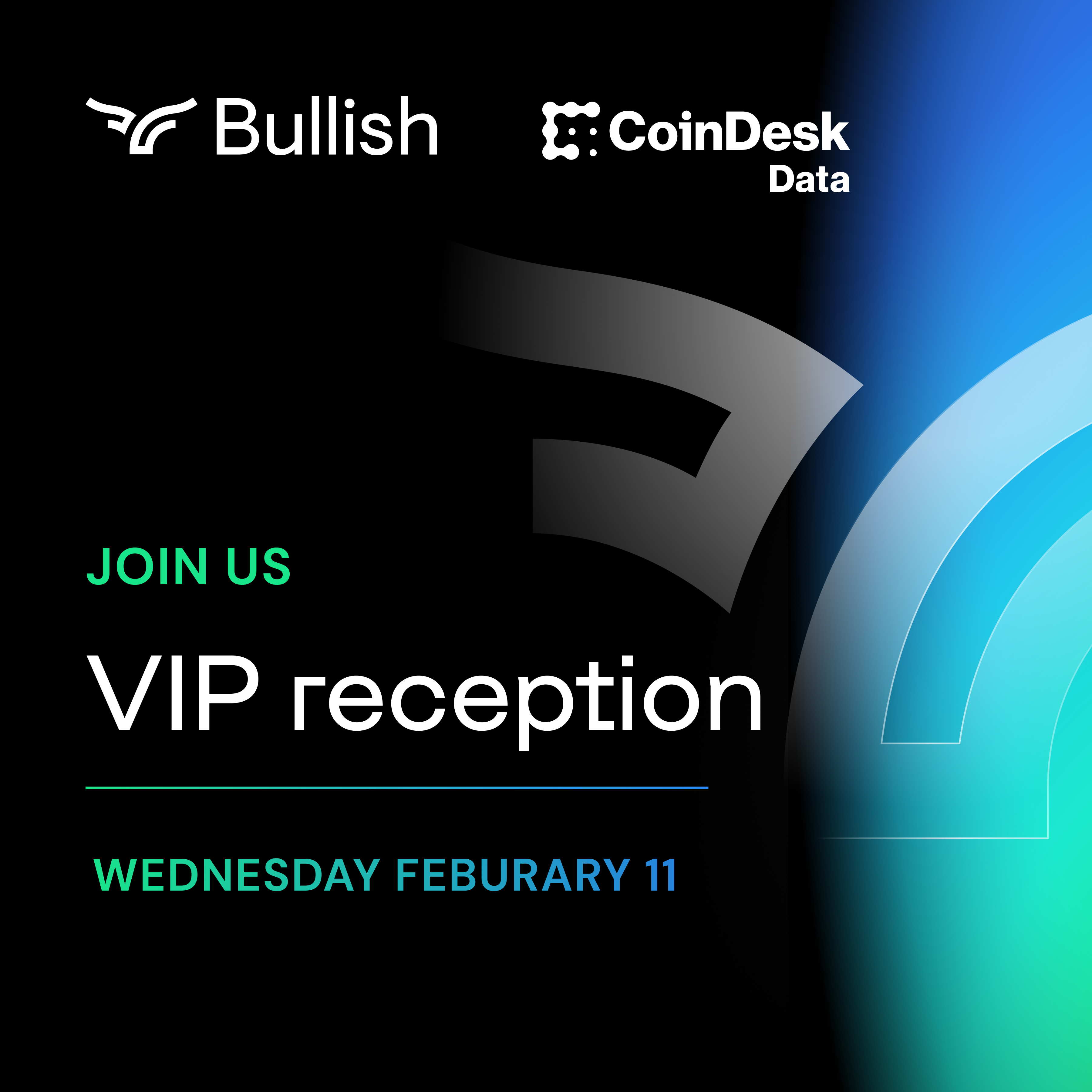 Bullish Exchange  and CoinDesk Data VIP Reception
