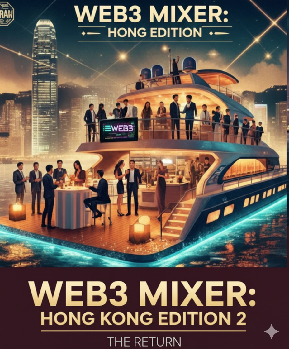 Web3 Mixer: Hong Kong - 2nd Edition 🇭🇰