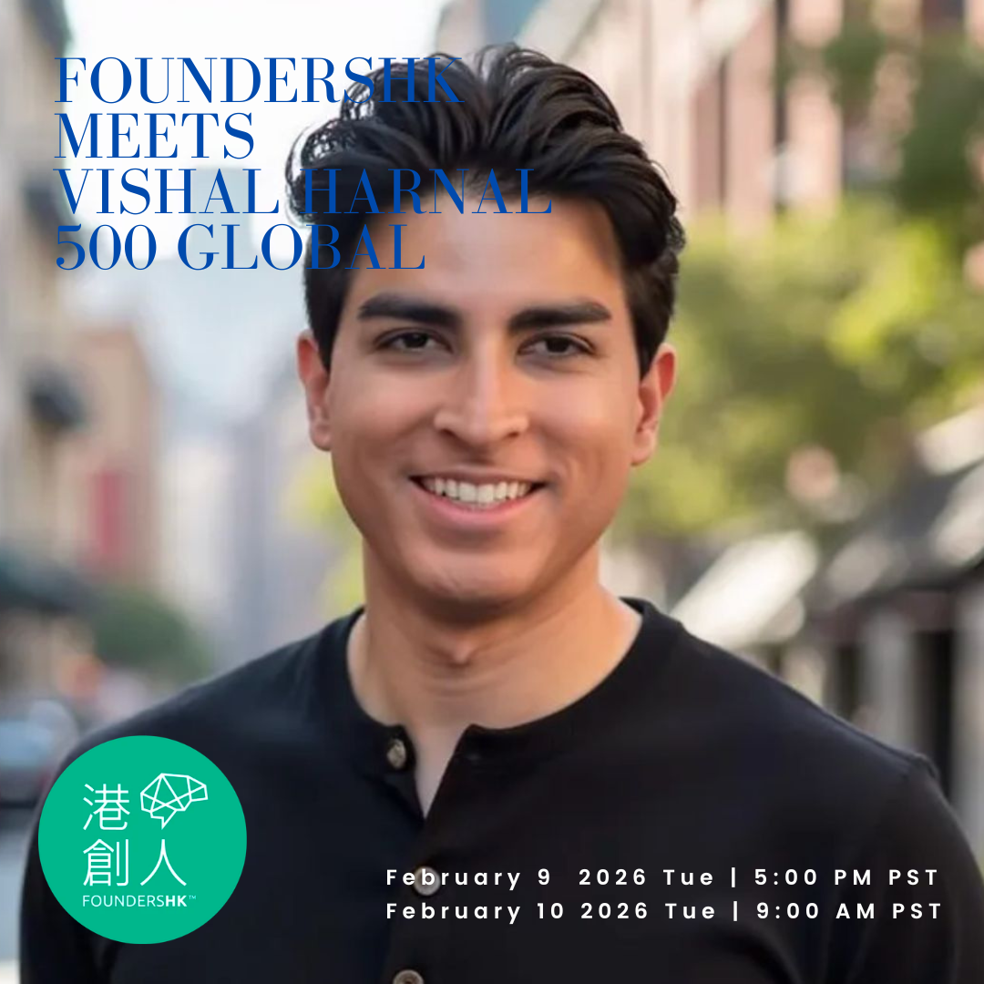 FoundersHK Meets Vishal Harnal - Managing Partner at 500 Global