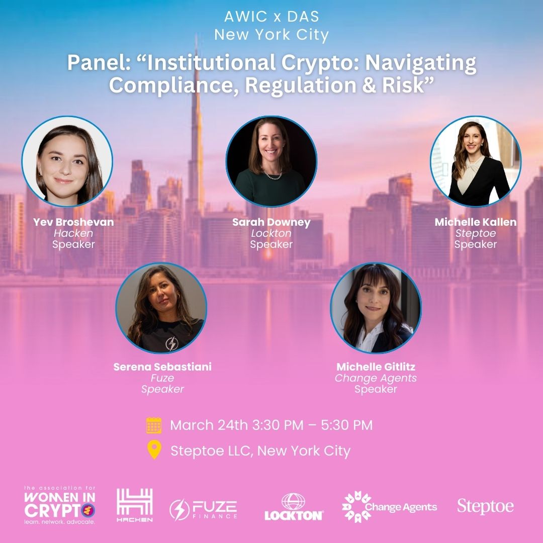 Institutional Crypto: Navigating Compliance, Regulation & Risk | AWIC NYC Panel